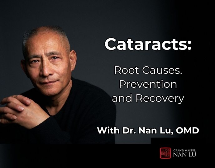 Cataracts: TCM Causes and Prevention Plan